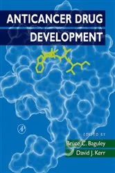 Book cover of Anticancer Drug Development by Bruce C. Baguley
