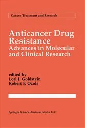 Book cover of Anticancer Drug Resistance by Lori J. Goldstein