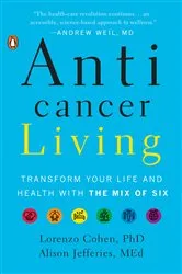 Book cover of Anticancer Living by Lorenzo Cohen