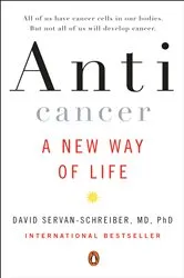 Book cover of Anticancer by David Servan-Schreiber