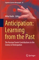 Book cover of Anticipation: Learning from the Past by Mihai Nadin