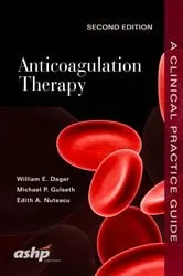 Book cover of Anticoagulation Therapy: A Clinical Practice Guide by Unknown