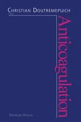 Book cover of Anticoagulation by Christian Doutremepuich