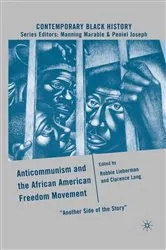 Book cover of Anticommunism and the African American Freedom Movement by R. Lieberman