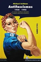 Book cover of Antifascismos, 1936-1945 by Michael Seidman