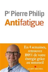 Book cover of Antifatigue by Pierre Philip