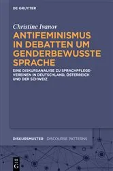 Book cover of Antifeminismus in Debatten um genderbewusste Sprache by Inge Christine Ivanov