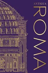 Book cover of Antigua Roma (Ancient Rome) by DK