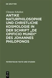 Book cover of Antike Naturphilosophie und christliche Kosmologie in der Schrift 