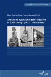 Book cover of Antike und Byzanz als historisches Erbe in Suedosteuropa vom 19.–21. Jahrhundert by Hans-Jörg Brey