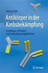 Book cover of Antikörper in der Krebsbekämpfung by Melvyn Little
