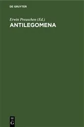 Book cover of Antilegomena by Erwin Preuschen