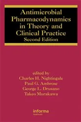 Book cover of Antimicrobial Pharmacodynamics in Theory and Clinical Practice (2nd ed.) by Charles H. Nightingale