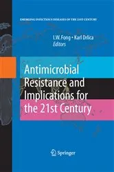 Book cover of Antimicrobial Resistance and Implications for the 21st Century by I.W. Fong