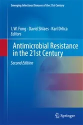 Book cover of Antimicrobial Resistance in the 21st Century (2nd ed.) by I. W. Fong