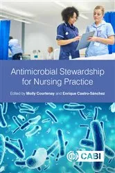 Book cover of Antimicrobial Stewardship for Nursing Practice by Molly Courtenay