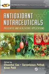 Book cover of Antioxidant Nutraceuticals by Chuanhai Cao