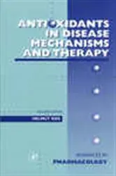 Book cover of Antioxidants in Disease Mechanisms and Therapy by J. Thomas August