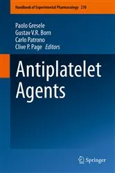 Book cover of Antiplatelet Agents by Paolo Gresele