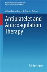 Book cover of Antiplatelet and Anticoagulation Therapy by Albert Ferro