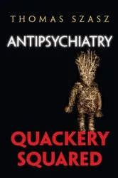 Book cover of Antipsychiatry by Thomas Szasz