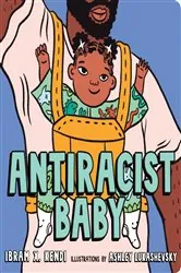 Book cover of Antiracist Baby by Ibram X. Kendi