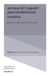 Book cover of Antiracist Library and Information Science by Kimberly Black