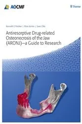 Book cover of Antiresorptive Drug-Related Osteonecrosis of the Jaw (ARONJ) - A Guide to Research by Kenneth Fleisher