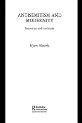 Book cover of Antisemitism and Modernity by Hyam Maccoby