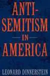 Book cover of Antisemitism in America by Leonard Dinnerstein