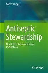 Book cover of Antiseptic Stewardship by Günter Kampf