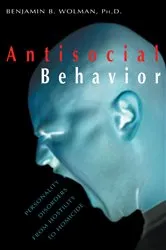 Book cover of Antisocial Behavior by Benjamin B. Wolman