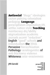 Book cover of Antisocial Language Teaching by JPB Gerald