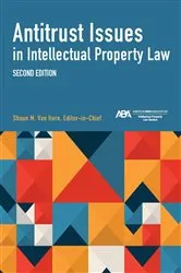 Book cover of Antitrust Issues in Intellectual Property Law, Second Edition by Bradford P. Lyerla