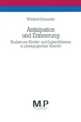 Book cover of Antizipation und Erinnerung by Winfried Kaminski