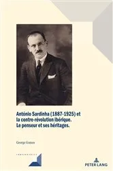 Book cover of António Sardinha (1887-1925) et la contre-révolution ibérique by George Gomes