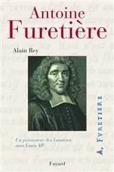 Book cover of Antoine Furetière by Alain Rey