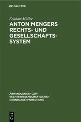 Book cover of Anton Mengers Rechts- und Gesellschaftssystem by Eckhart Müller