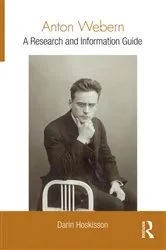 Book cover of Anton Webern by Darin Hoskisson