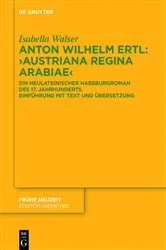 Book cover of Anton Wilhelm Ertl: „Austriana regina Arabiae“ by Isabella Walser