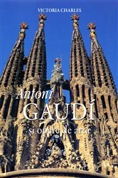 Book cover of Antoni Gaudí și opere de artă by Victoria Charles