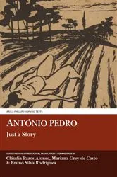 Book cover of Antonio Pedro: Just a Story by Claudia Pazos Alonso
