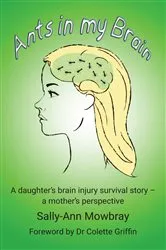 Book cover of Ants in my Brain by Sally-Ann Mowbray