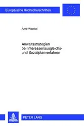 Book cover of Anwaltsstrategien bei Interessenausgleichs- und Sozialplanverfahren by Arne Wankel