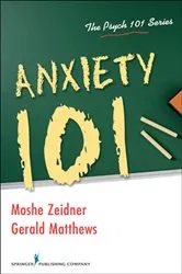 Book cover of Anxiety 101 by Moshe Zeidner