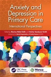 Book cover of Anxiety and Depression in Primary Care by Sherina Mohd Sidik