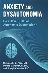 Book cover of Anxiety and Dysautonomia by Nicholas L. DePace