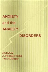 Book cover of Anxiety and the Anxiety Disorders by A. H. Tuma