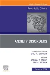 Book cover of Anxiety Disorders, An Issue of Psychiatric Clinics of North America by Eric A. Storch PhD