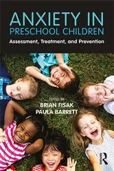 Book cover of Anxiety in Preschool Children by Brian Fisak